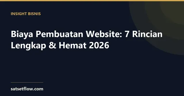 Biaya Pembuatan Website: Rincian Lengkap & Hemat 2026